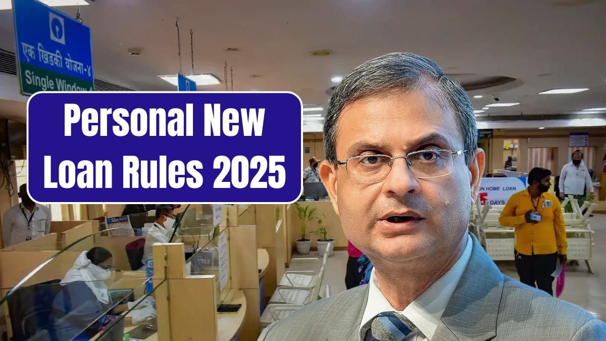Personal Loan Rules 2025