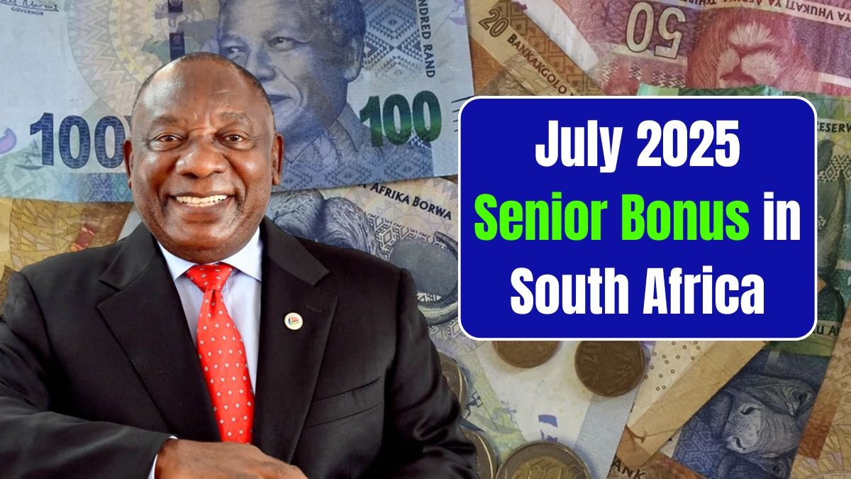 July 2025 Senior Bonus