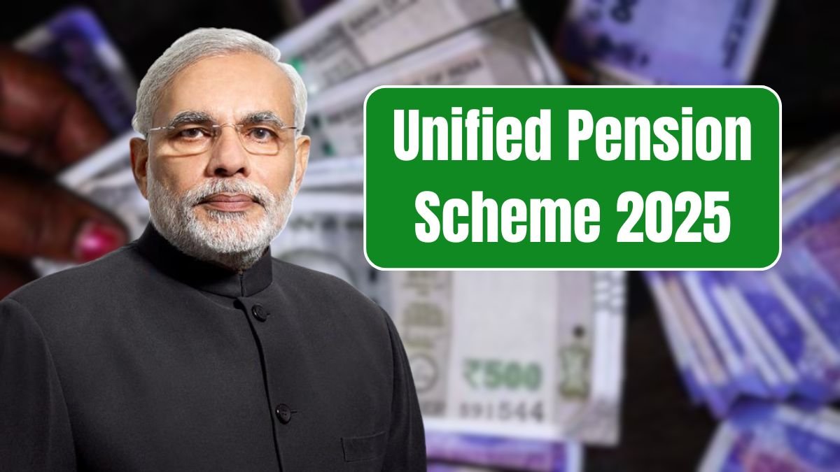 Unified Pension Scheme 2025