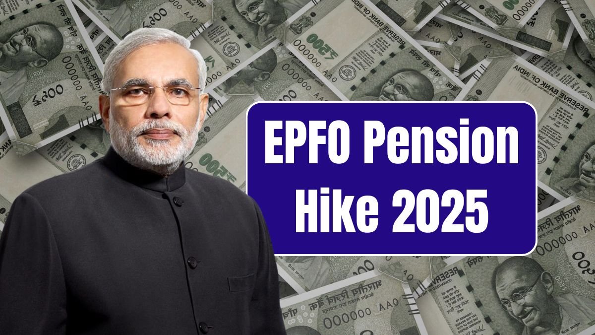 EPFO Pension Hike 2025